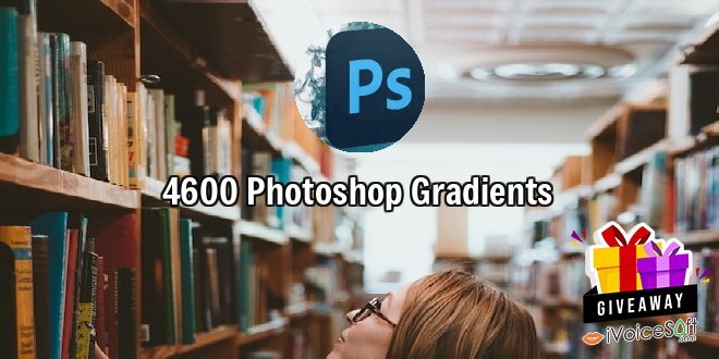 4600 Photoshop Gradients