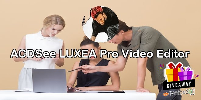 ACDSee LUXEA Pro Video Editor