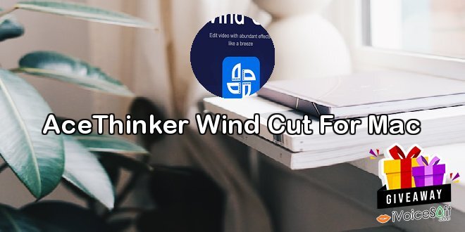 AceThinker Wind Cut For Mac