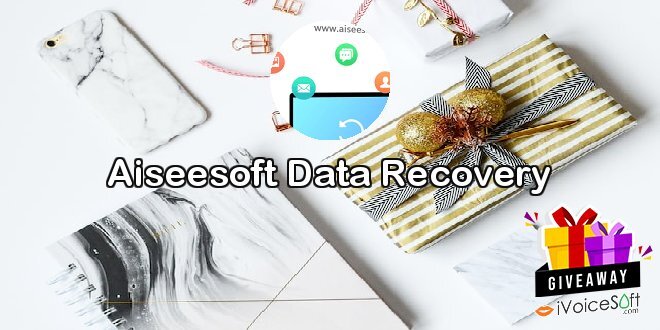 Giveaway: Aiseesoft Data Recovery – Free Download