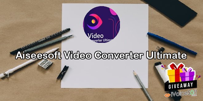Giveaway: Aiseesoft Video Converter Ultimate – Free Download