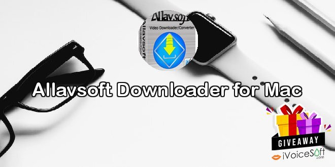 Allavsoft Downloader for Mac