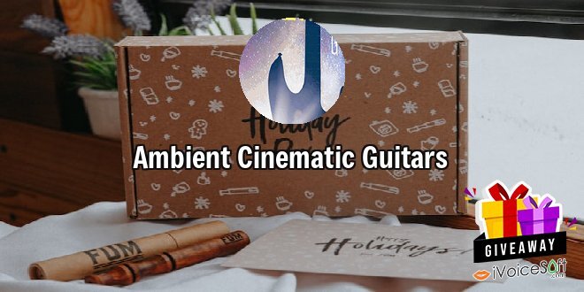 Ambient Cinematic Guitars
