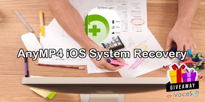 AnyMP4 iOS System Recovery