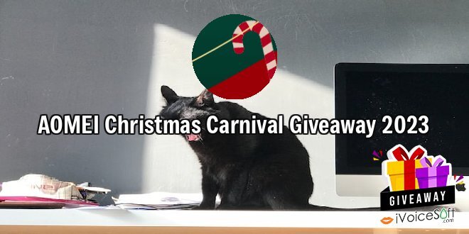 AOMEI Christmas Carnival Giveaway 2023