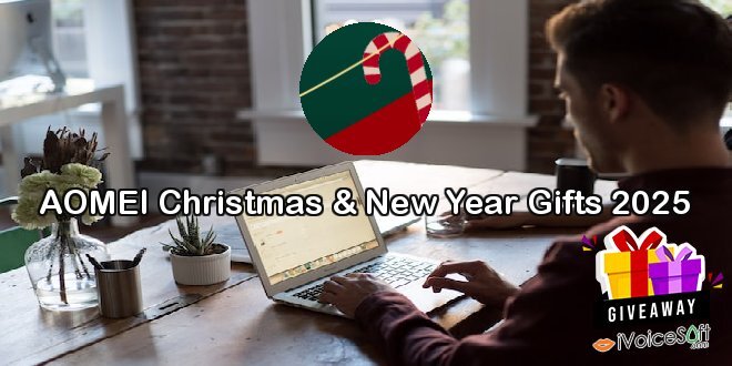 AOMEI Christmas & New Year Gifts 2025