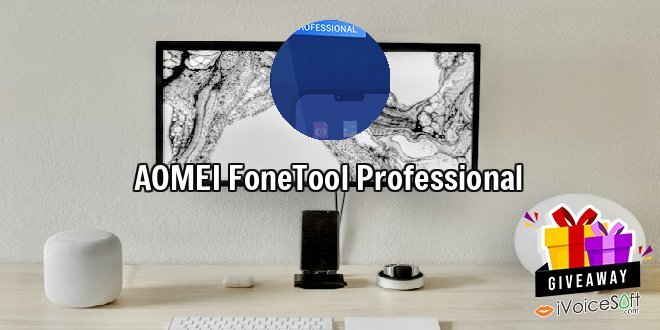 AOMEI FoneTool Professional