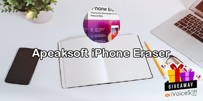 Apeaksoft iPhone Eraser