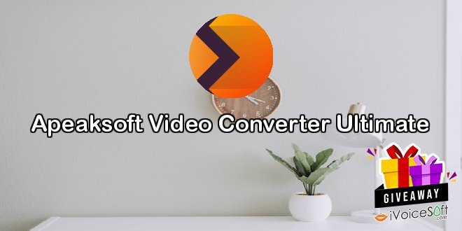 Apeaksoft Video Converter Ultimate