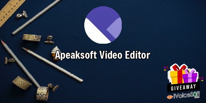 Apeaksoft Video Editor