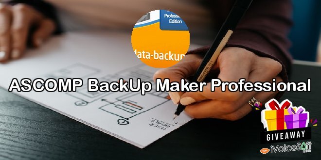 Giveaway: ASCOMP BackUp Maker Professional – Free Download