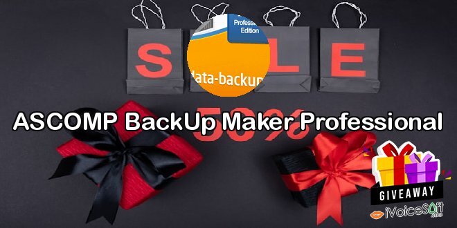 Giveaway: ASCOMP BackUp Maker Professional – Free Download