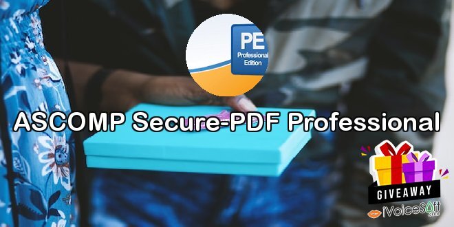 Giveaway: ASCOMP Secure-PDF Professional – Free Download