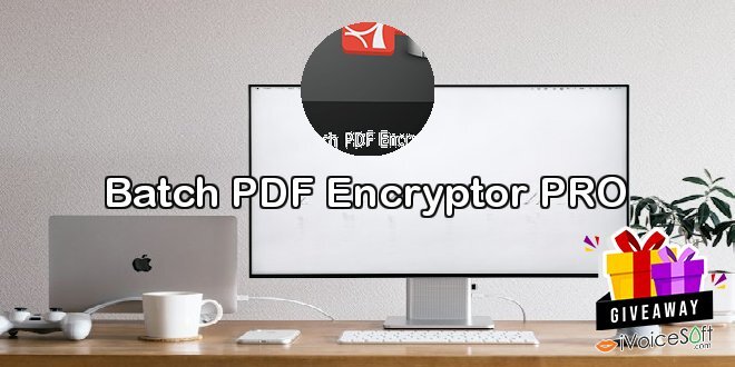Batch PDF Encryptor PRO