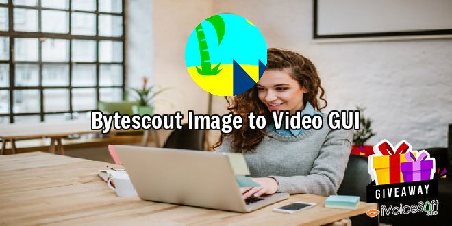 Bytescout Image to Video GUI