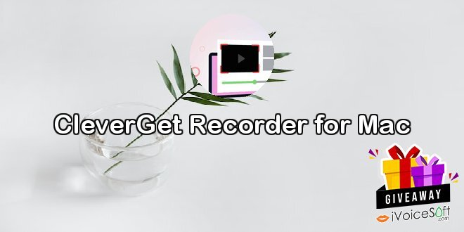 CleverGet Recorder for Mac