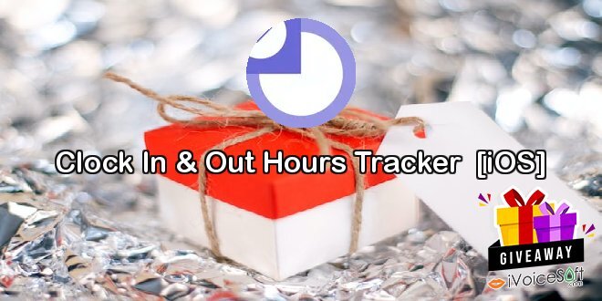 Clock In & Out Hours Tracker  [iOS]