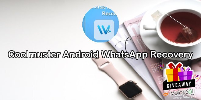 Coolmuster Android WhatsApp Recovery