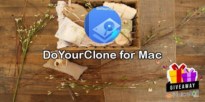 Giveaway: DoYourClone for Mac – Free Download