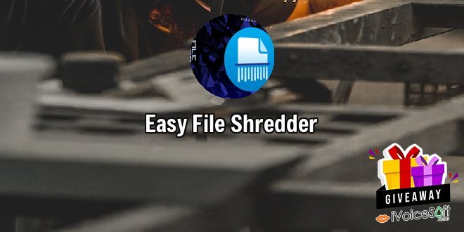 Easy File Shredder