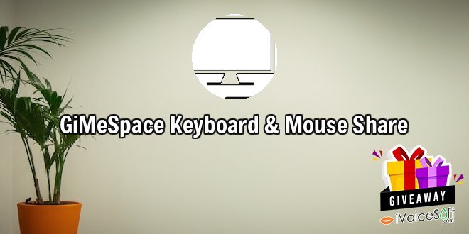 GiMeSpace Keyboard & Mouse Share