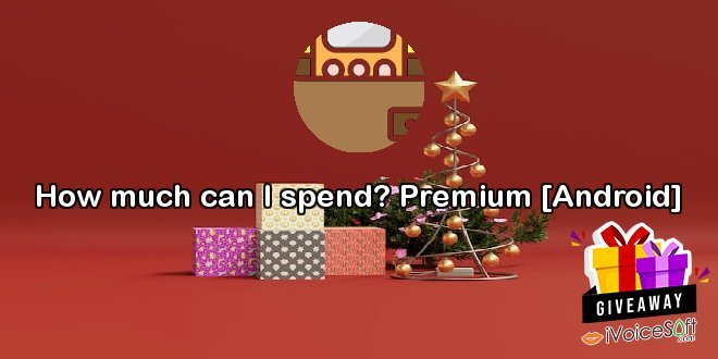 How much can I spend? Premium [Android]