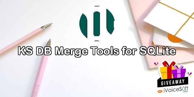 KS DB Merge Tools for SQLite
