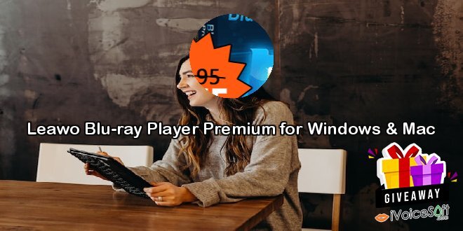 Leawo Blu-ray Player Premium for Windows & Mac