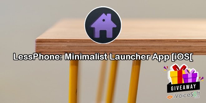 LessPhone: Minimalist Launcher App [iOS[