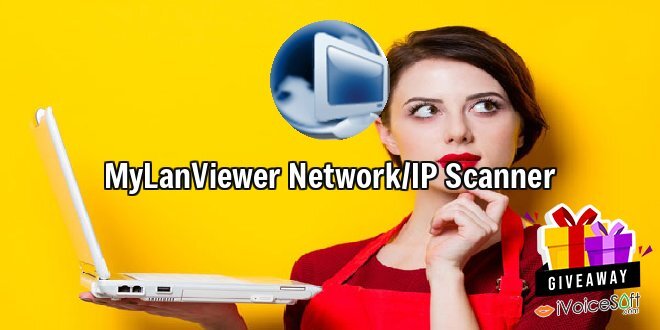 MyLanViewer Network/IP Scanner