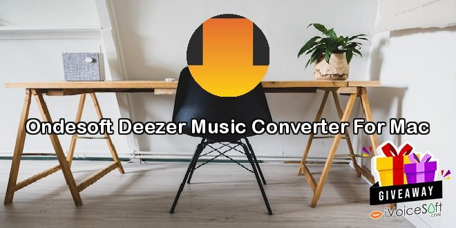 Ondesoft Deezer Music Converter For Mac