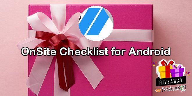 OnSite Checklist for Android