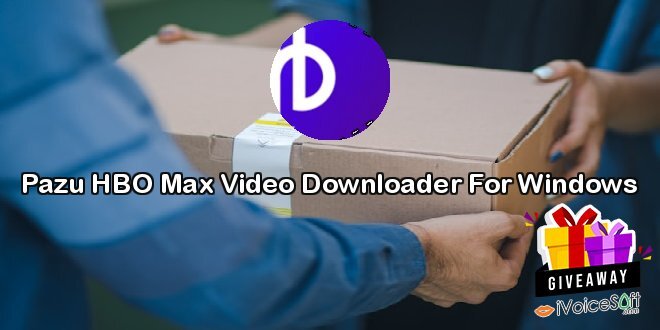 Pazu HBO Max Video Downloader For Windows