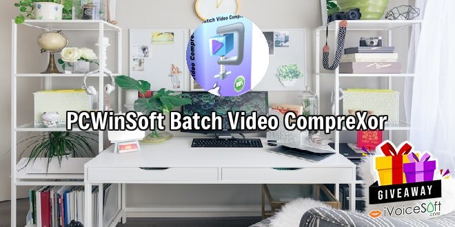 PCWinSoft Batch Video CompreXor
