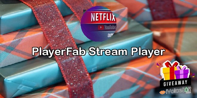 PlayerFab Stream Player
