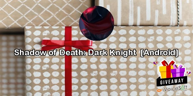 Shadow of Death: Dark Knight  [Android]