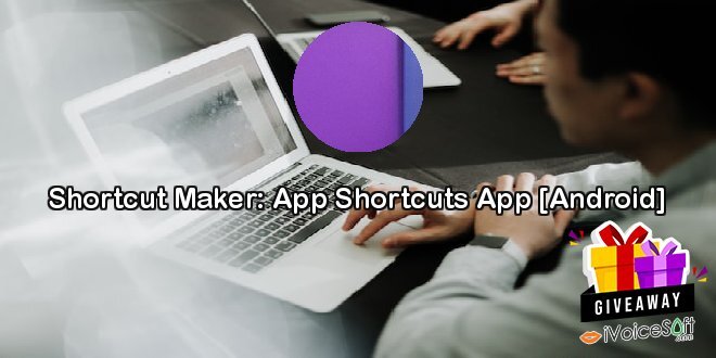 Shortcut Maker: App Shortcuts App [Android]