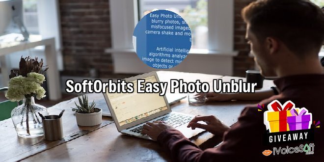 SoftOrbits Easy Photo Unblur