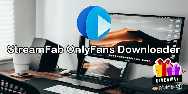 StreamFab OnlyFans Downloader