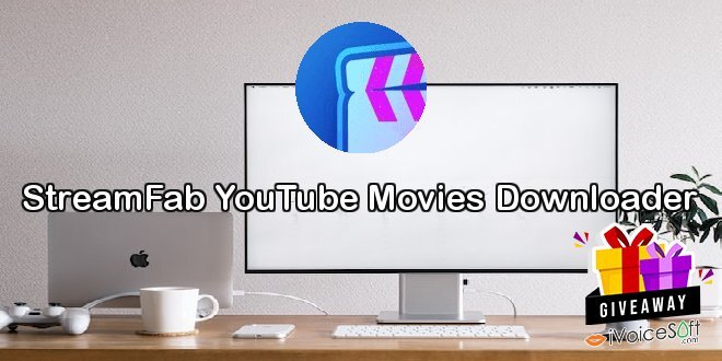 StreamFab YouTube Movies Downloader
