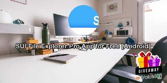 SUI File Explorer Pro App for Free [Android]