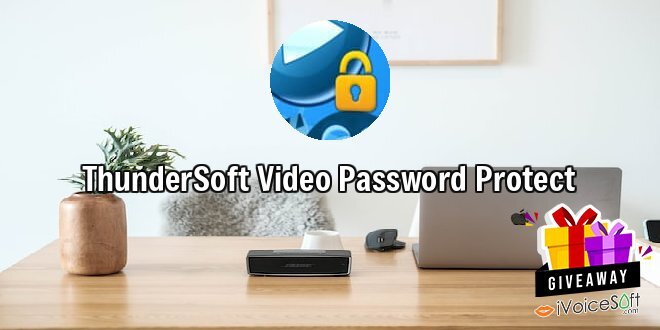 ThunderSoft Video Password Protect