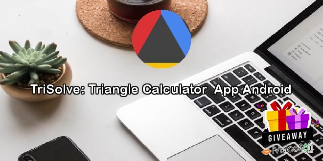TriSolve: Triangle Calculator  App Android