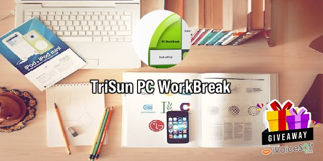 TriSun PC WorkBreak