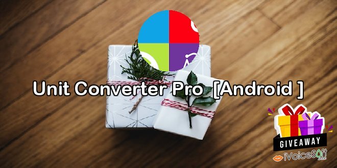 Unit Converter Pro  [Android ]