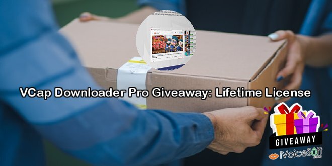 VCap Downloader Pro Giveaway: Lifetime License