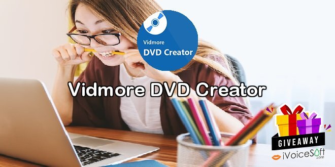 Vidmore DVD Creator