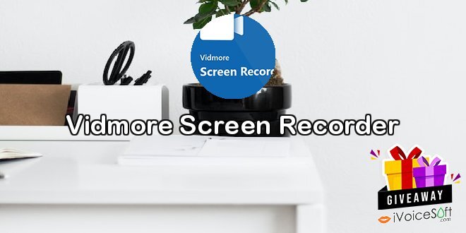 Vidmore Screen Recorder