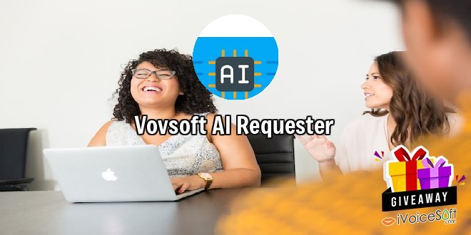 Vovsoft AI Requester