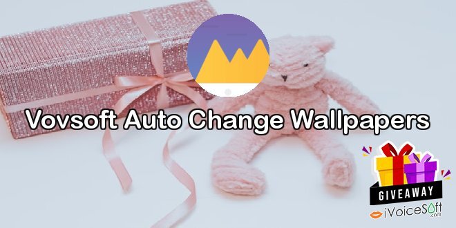 Vovsoft Auto Change Wallpapers